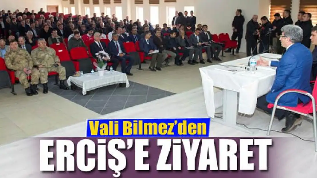 Vali Bilmez'den Erciş'e ziyaret 