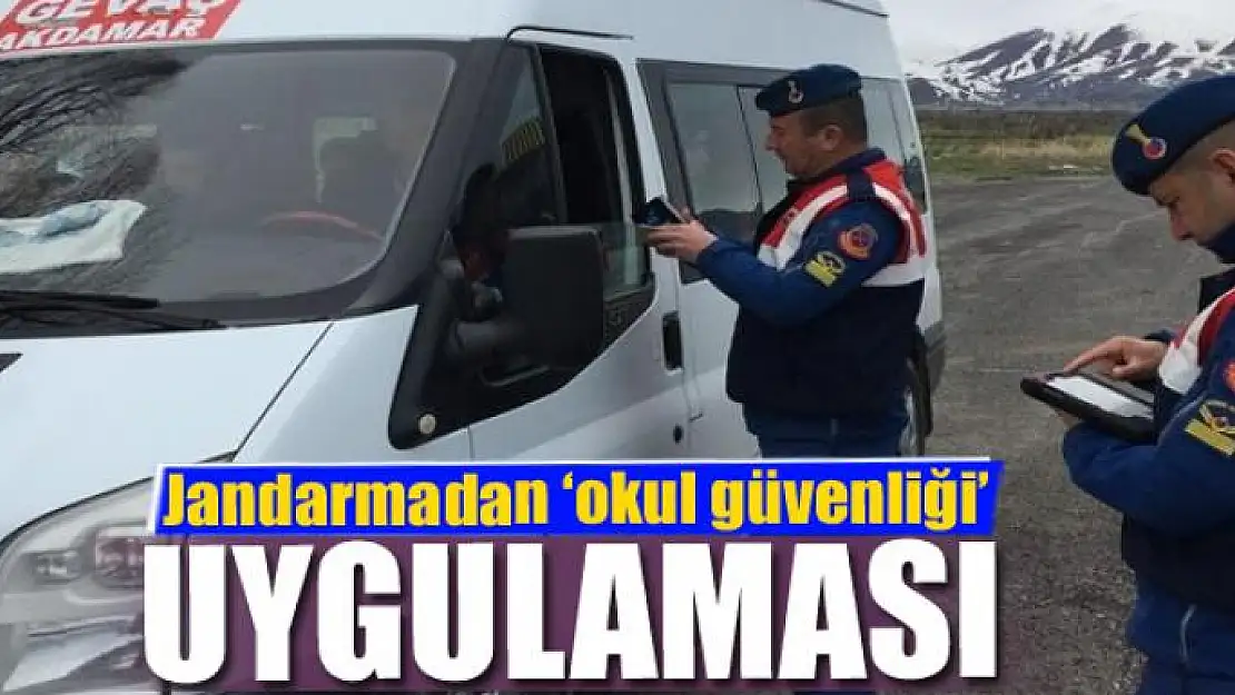 Jandarmadan 'okul güvenliği' uygulaması