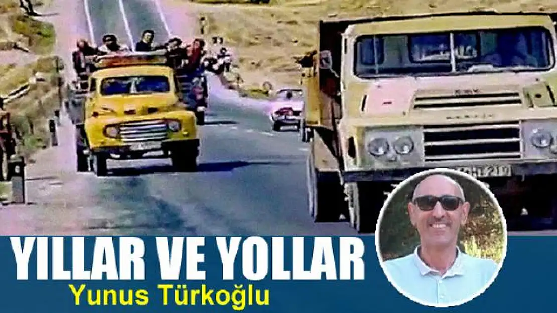 Yıllar ve Yollar