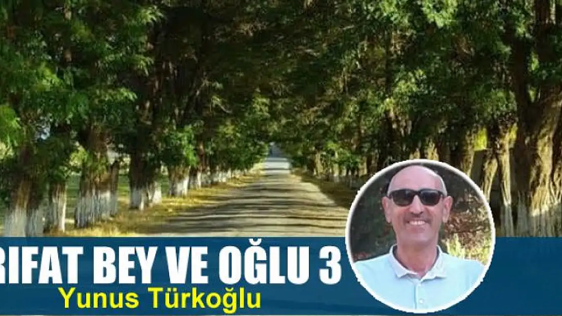 Rıfat Bey ve Oğlu 3