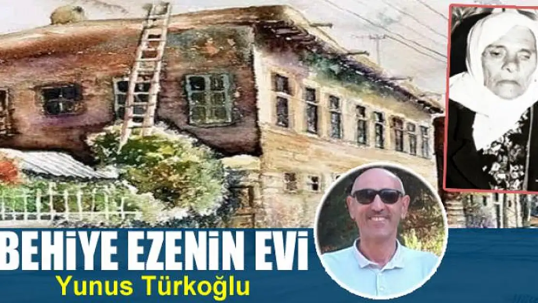 Behiye Ezenin Evi