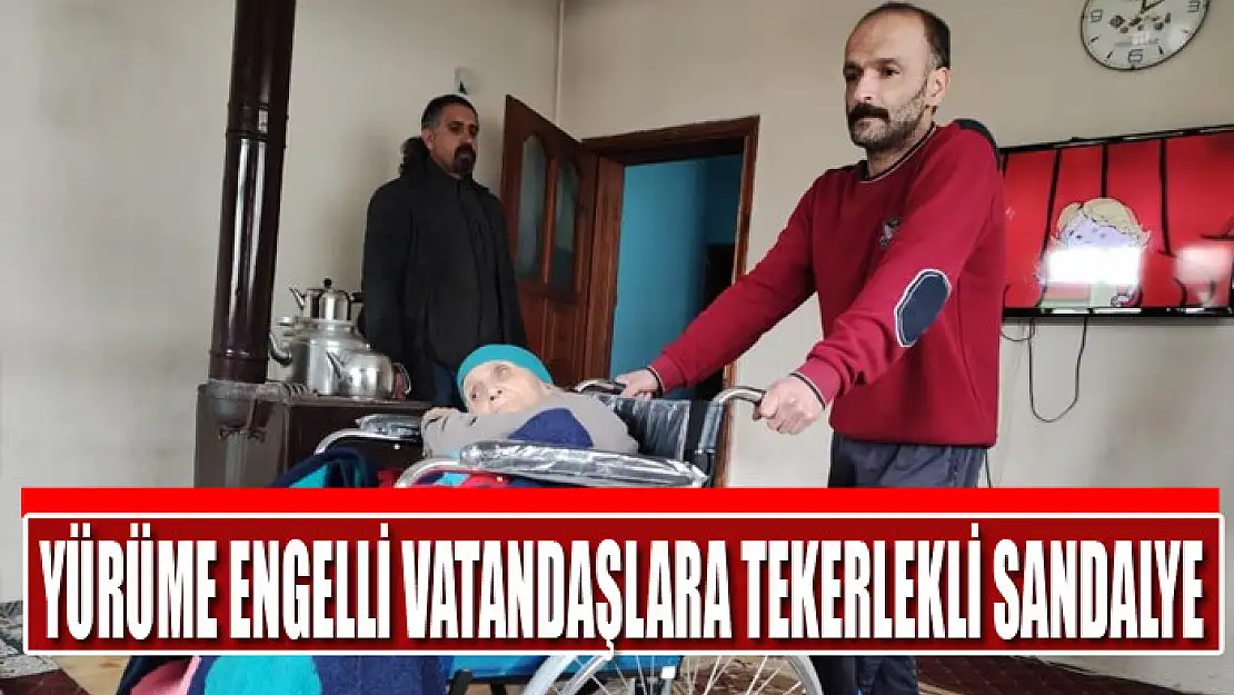 Yürüme engelli vatandaşlara tekerlekli sandalye