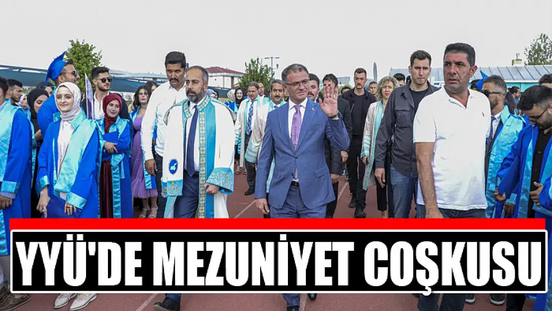 YYÜ'de mezuniyet coşkusu