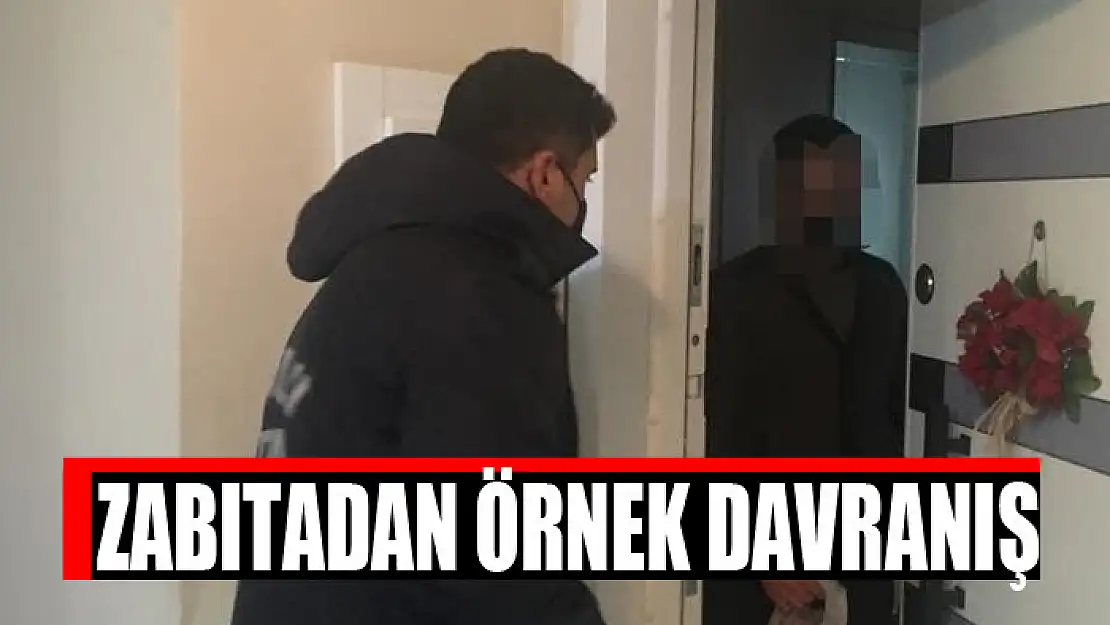 ZABITADAN ÖRNEK DAVRANIŞ