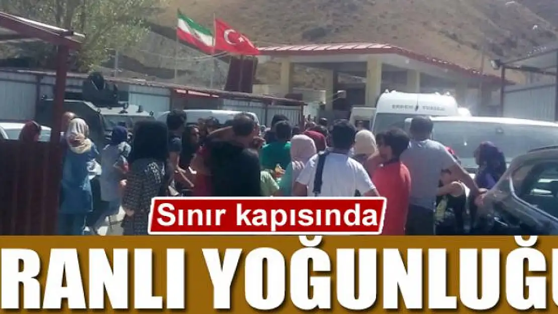 Sınır kapısında İranlı yoğunluğu