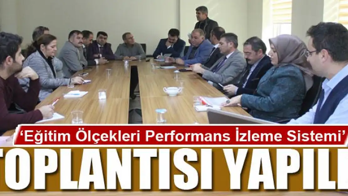 Van'da 'Eğitim Ölçekleri Performans İzleme Sistemi' projesi 