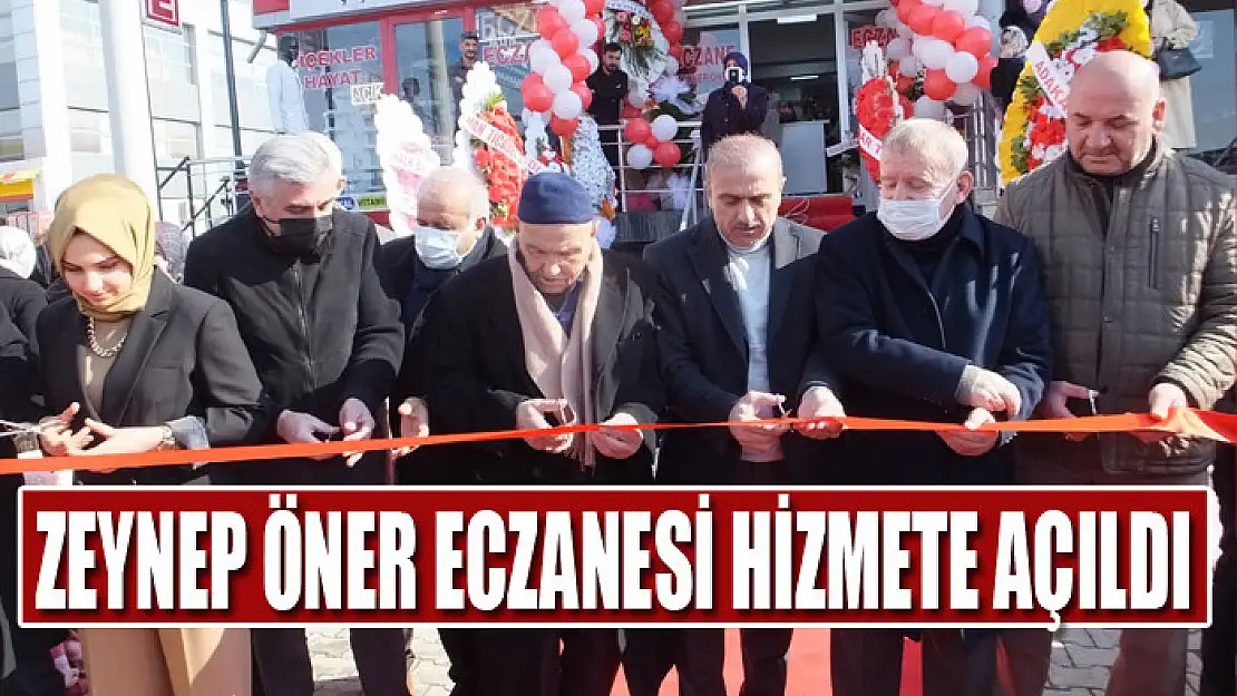 Zeynep Öner Eczanesi hizmete açıldı