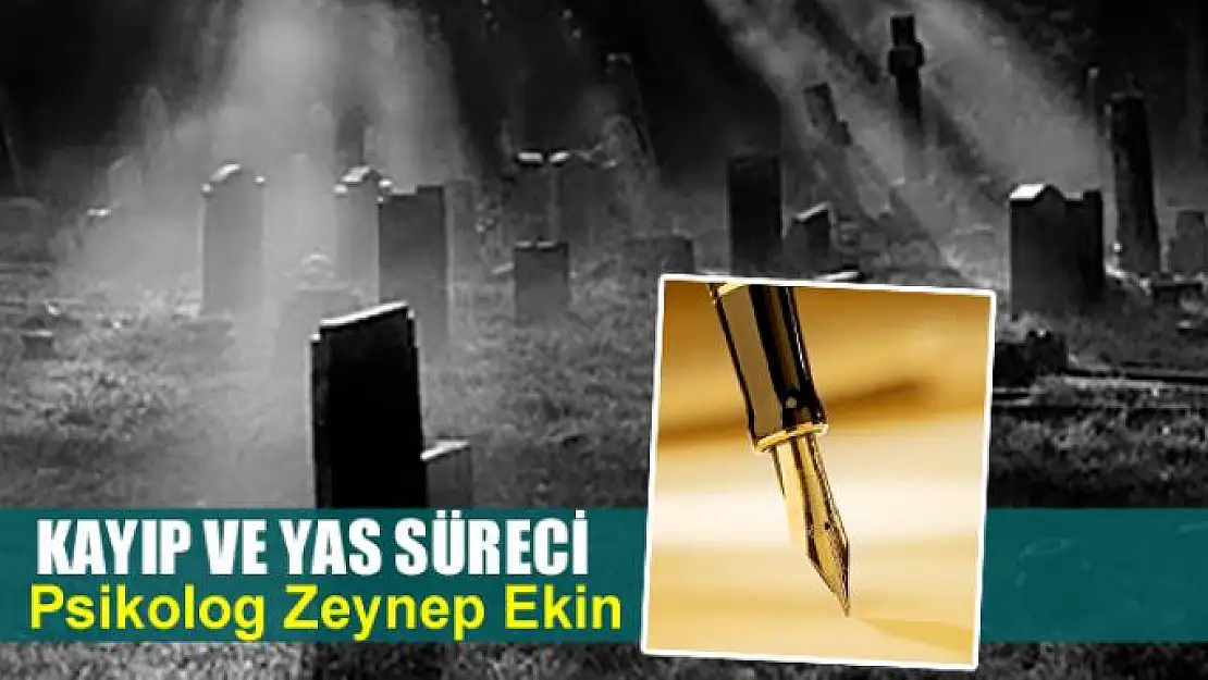 Kayıp ve yas süreci