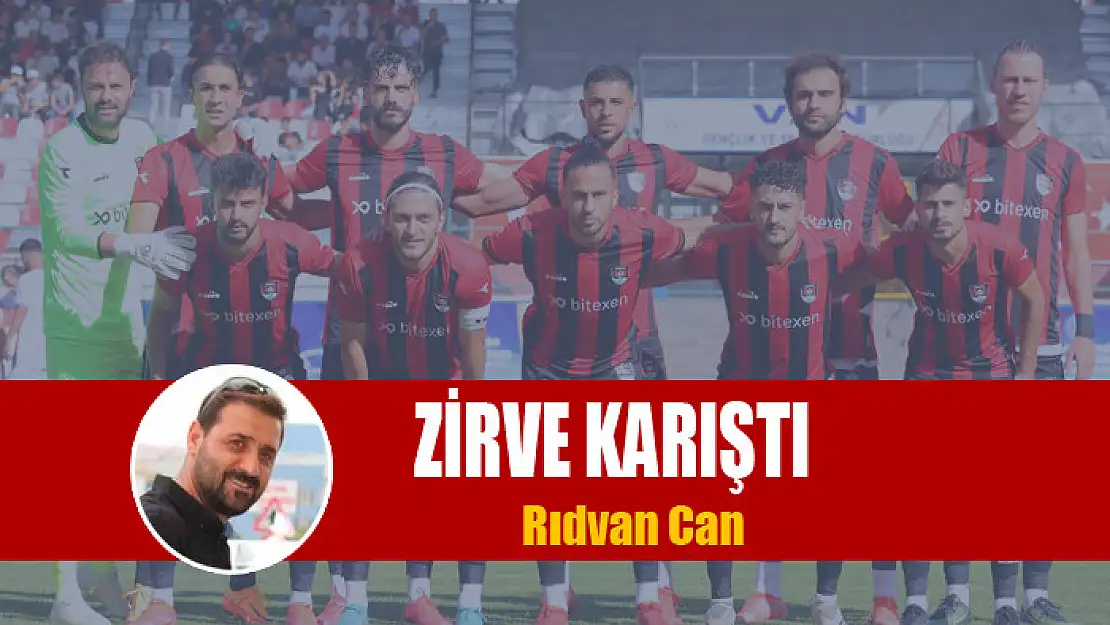 ZİRVE KARIŞTI