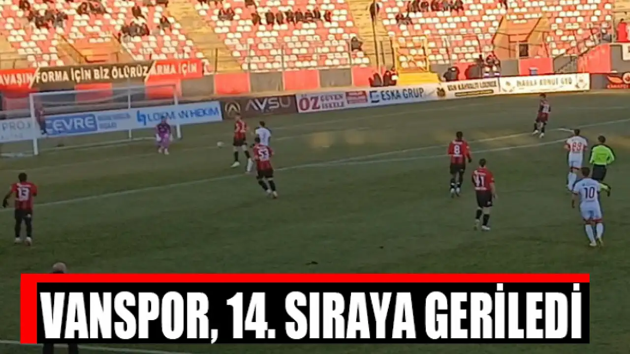 Vanspor, 14. sıraya geriledi