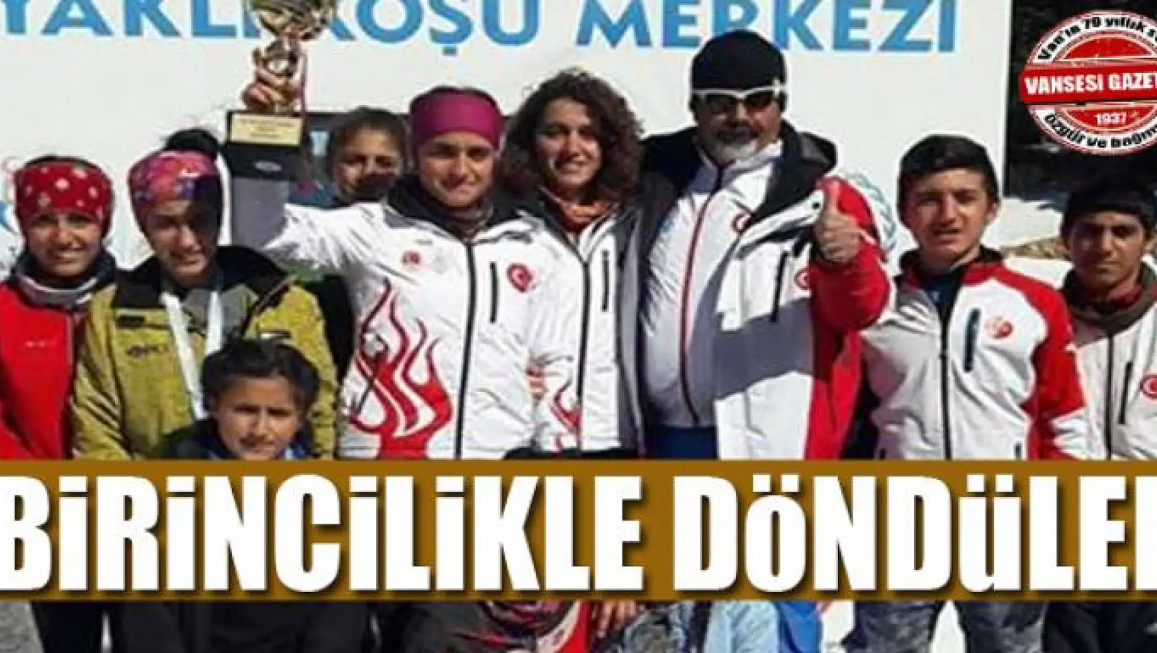 Vanlı kayakçılar birincilikle döndü