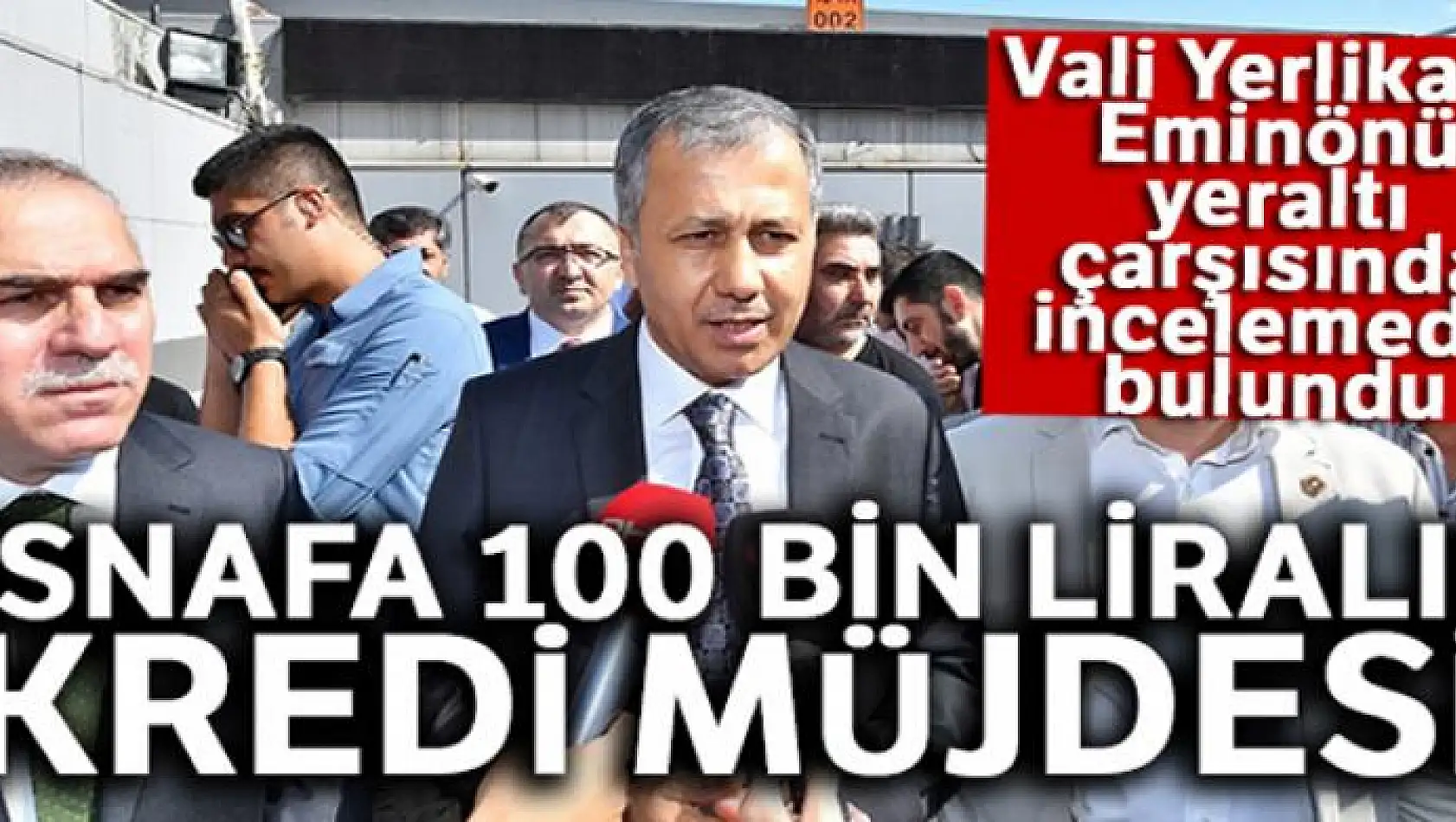 Vali Ali Yerlikaya, Eminönü yeraltı çarşısında incelemede bulundu