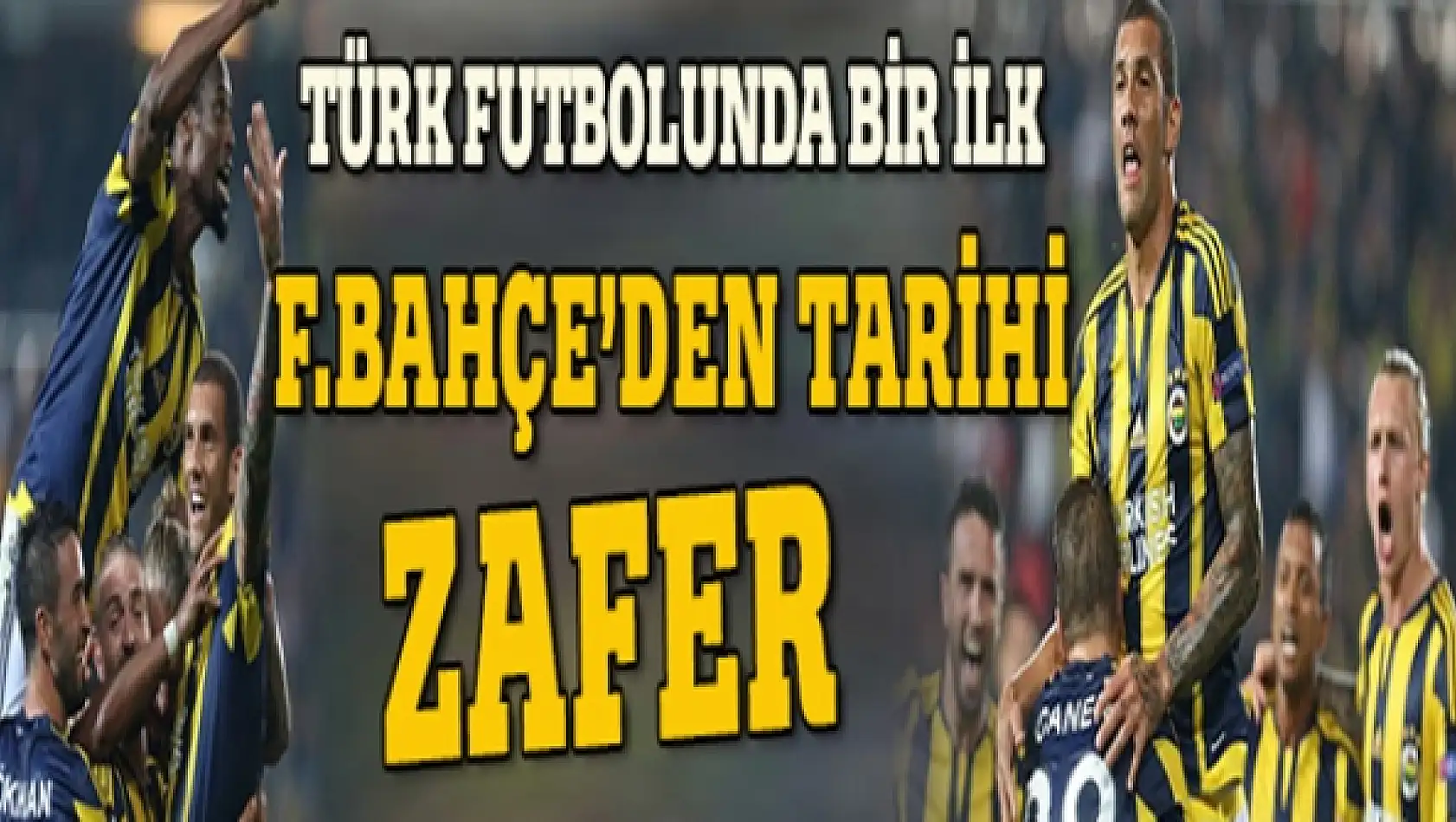 Fenerbahçe 1-0 Ajax