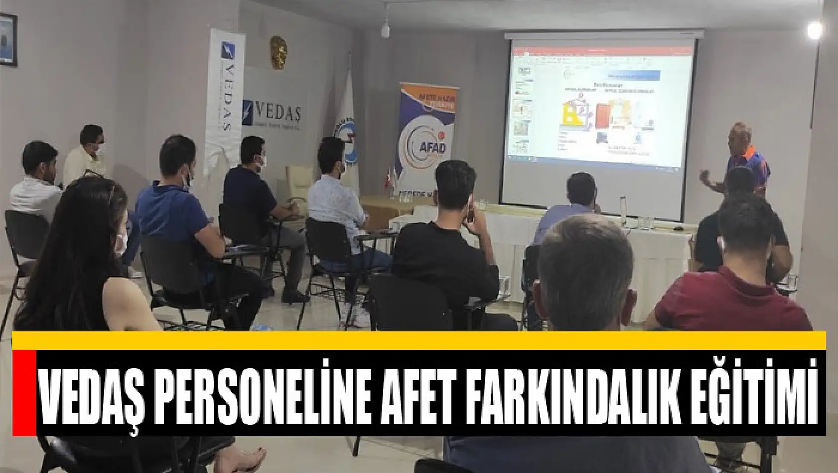 VEDAŞ personeline afet farkındalık eğitimi