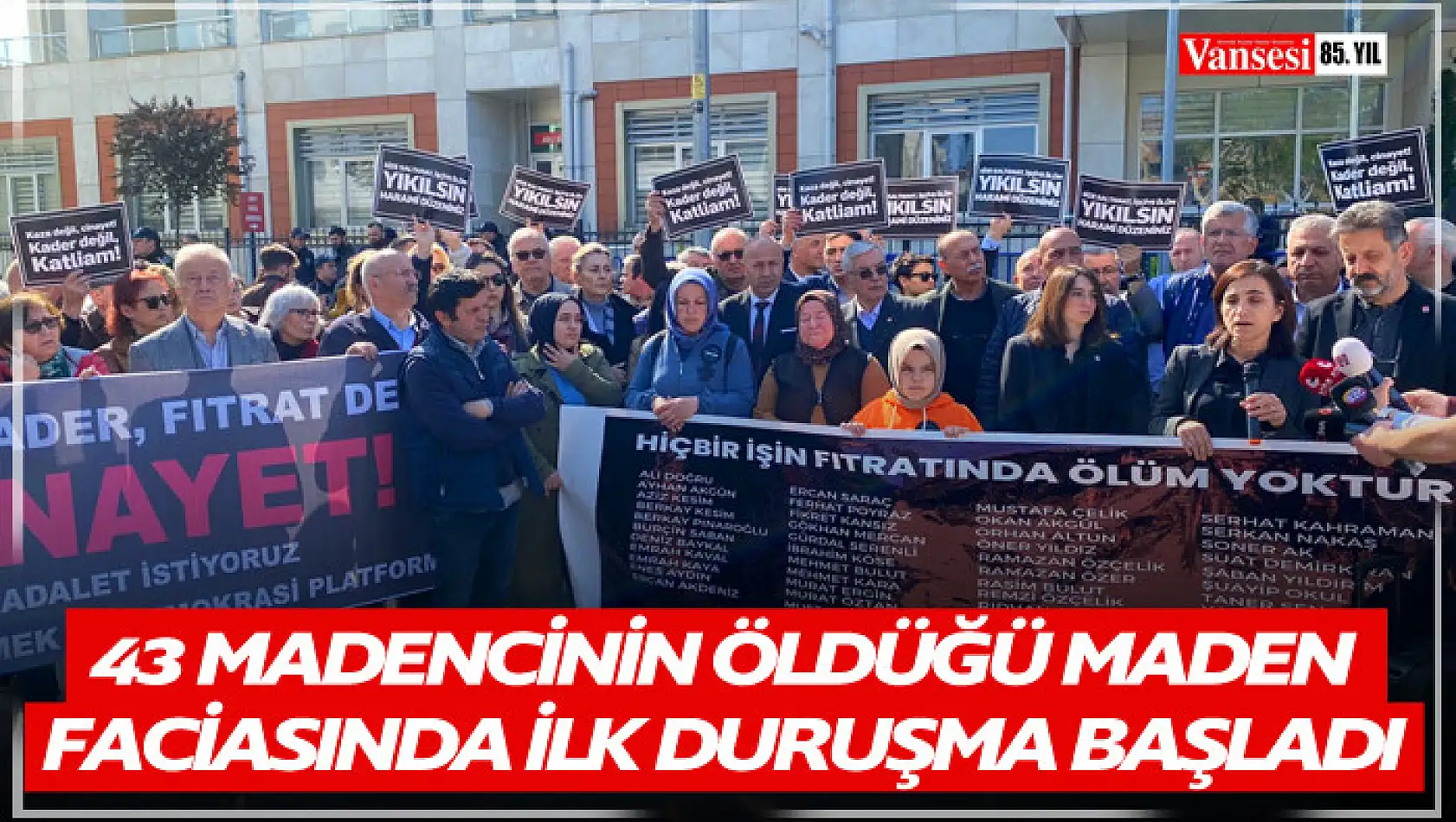 43 madencinin öldüğü maden faciasında ilk duruşma başladı