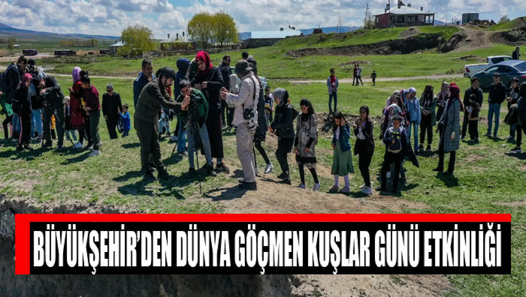 BÜYÜKŞEHİR'DEN DÜNYA GÖÇMEN KUŞLAR GÜNÜ ETKİNLİĞİ