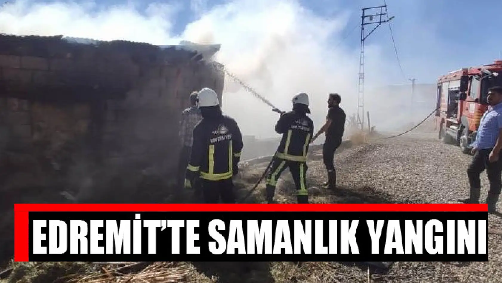 Edremit'te samanlık yangını