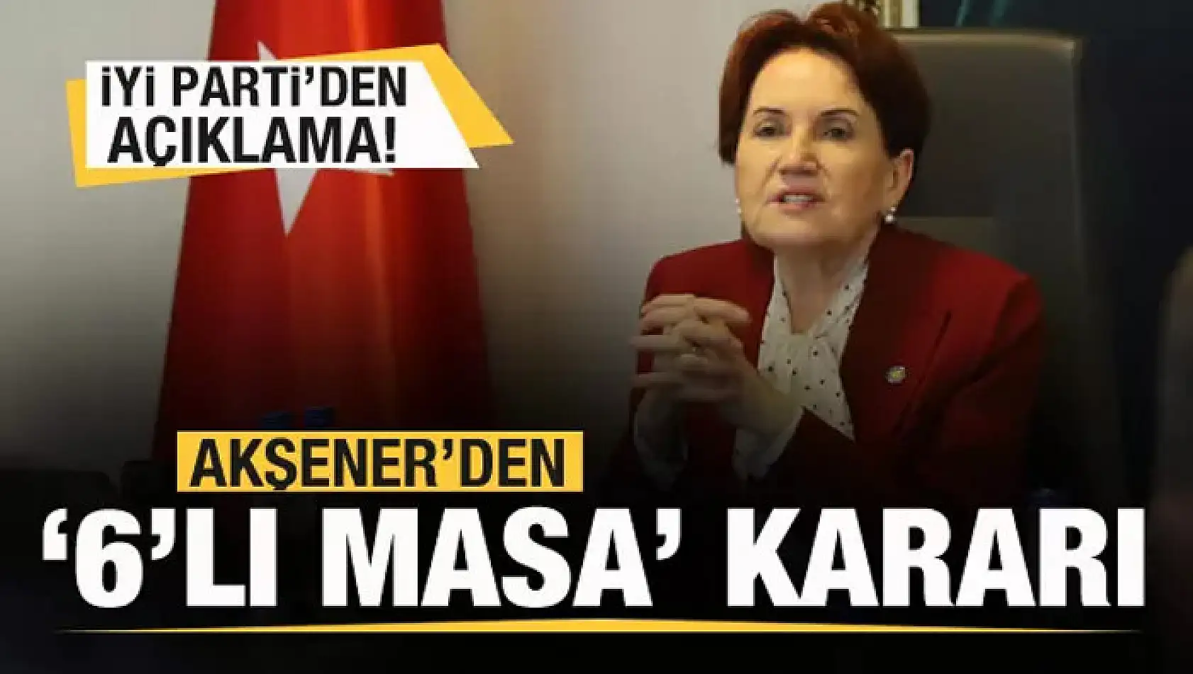 İYİ Partili Dervişoğlu: 'Akşener, 6 Mart'taki Liderler Buluşması'na katılmayacak'