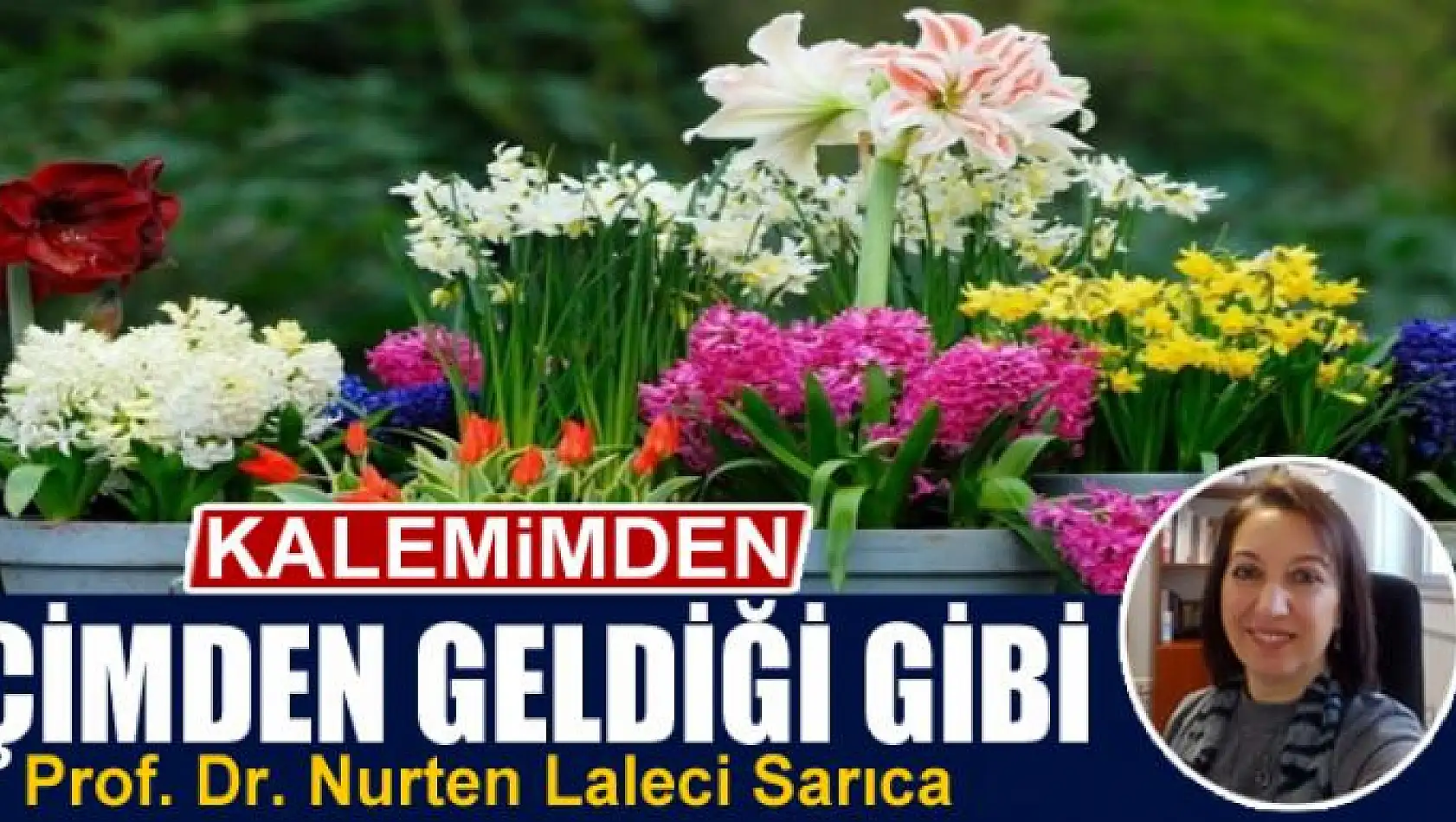 İçimden Geldiği Gibi