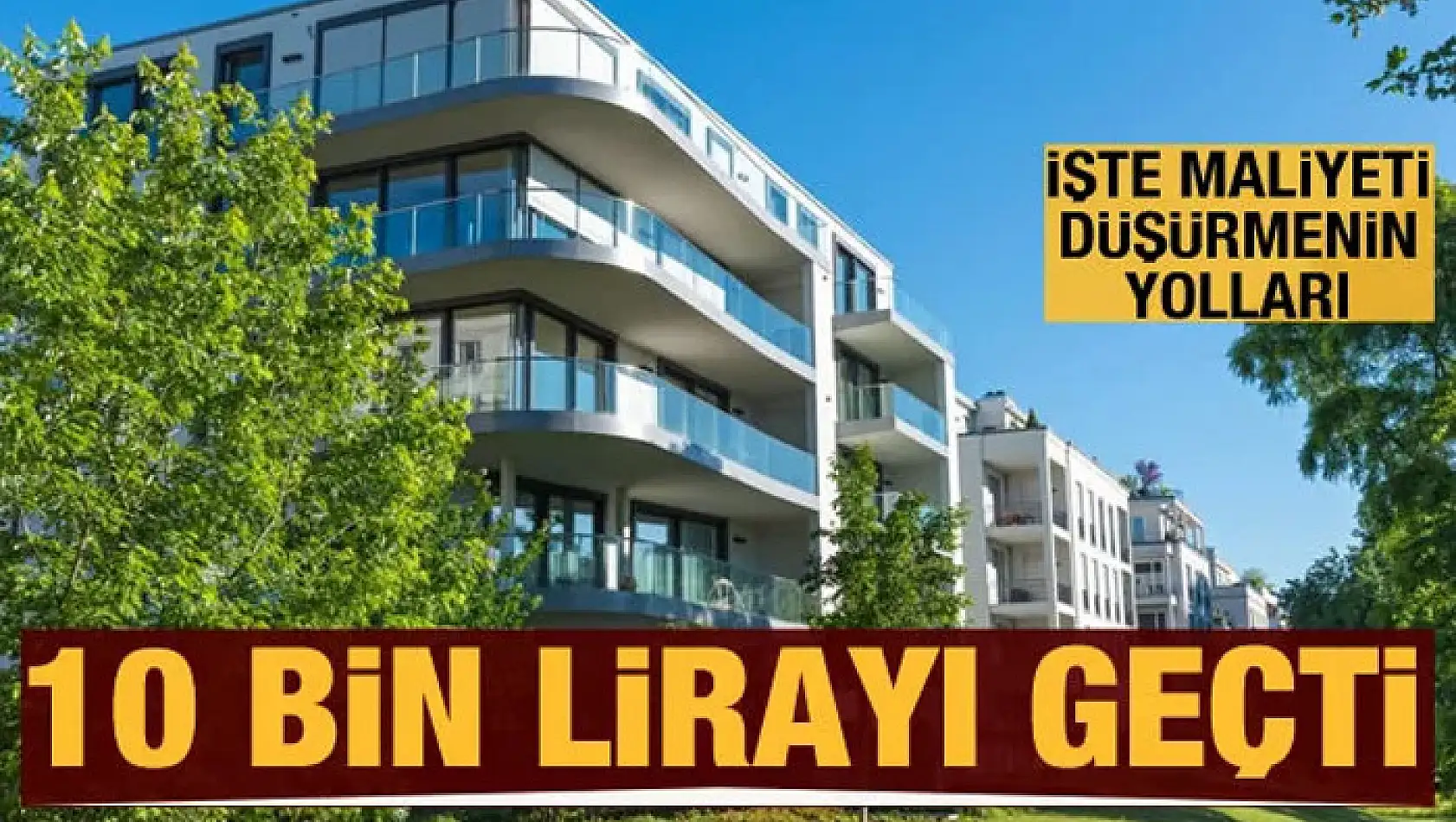 Site aidatları 10 bin lirayı geçti: İşte maliyeti düşürmenin yolları!