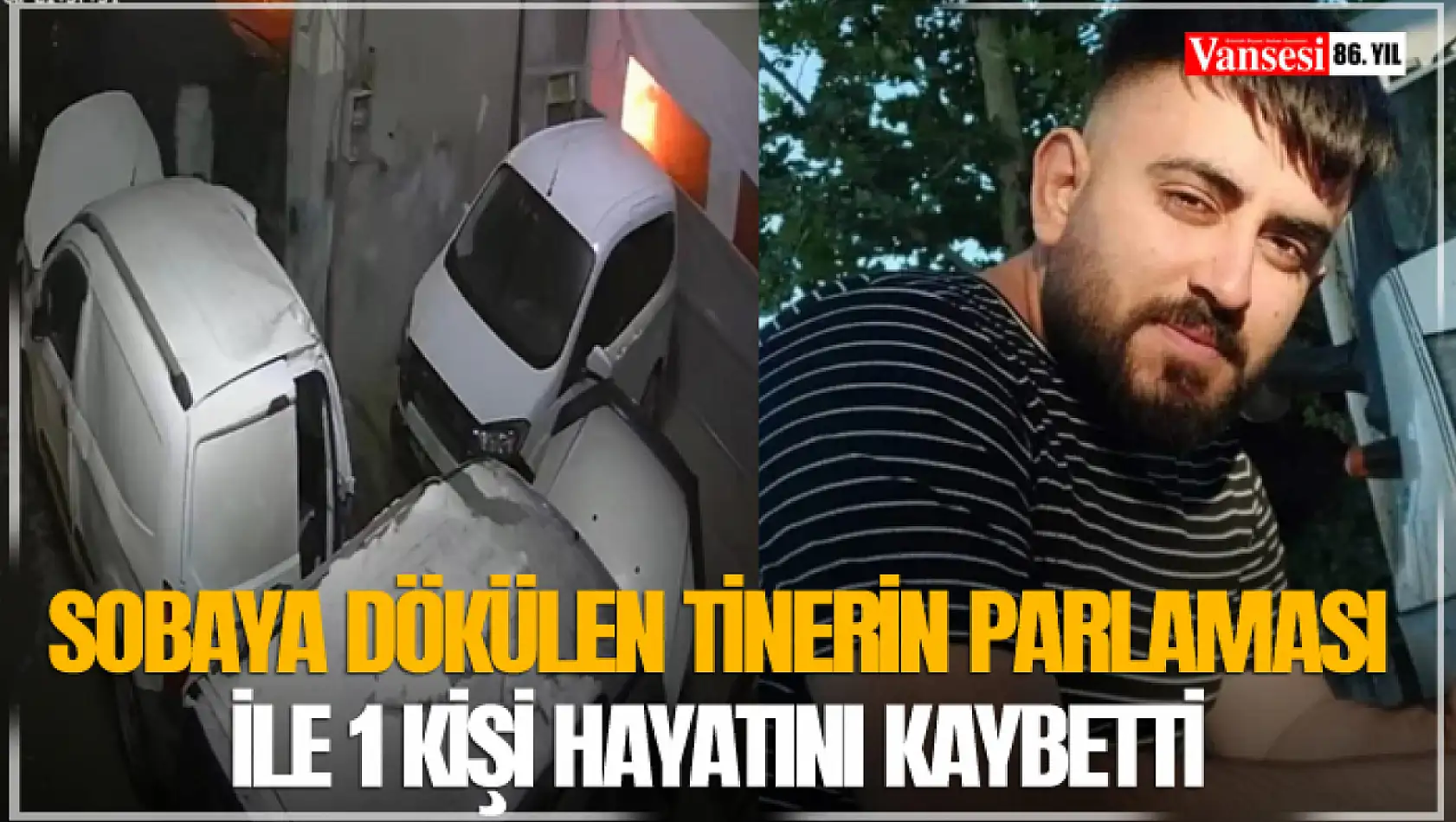 sobaya dökülen tinerin parlaması ile 1 kişi hayatını kaybetti