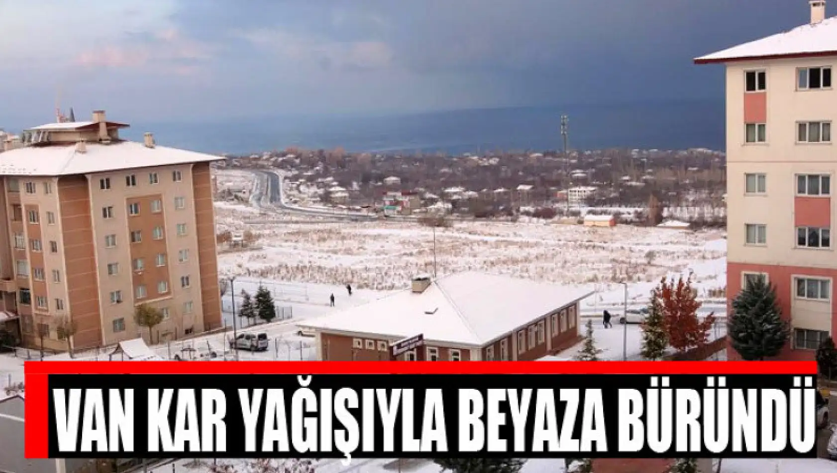 Van kar yağışıyla beyaza büründü