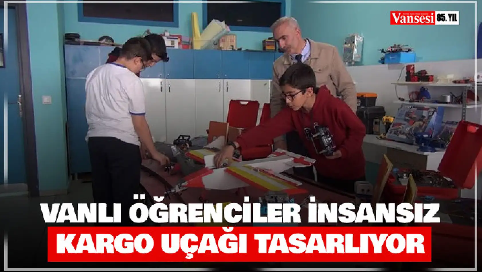 Vanlı öğrenciler kendi insansız kargo uçağını tasarlıyor