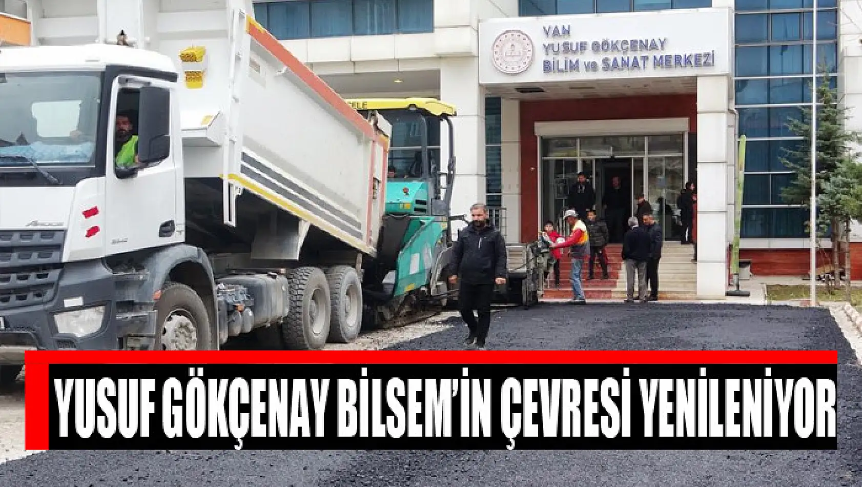 Yusuf Gökçenay BİLSEM'in çevresi yenileniyor