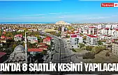 Van'da 8 saatlik kesinti yapılacak