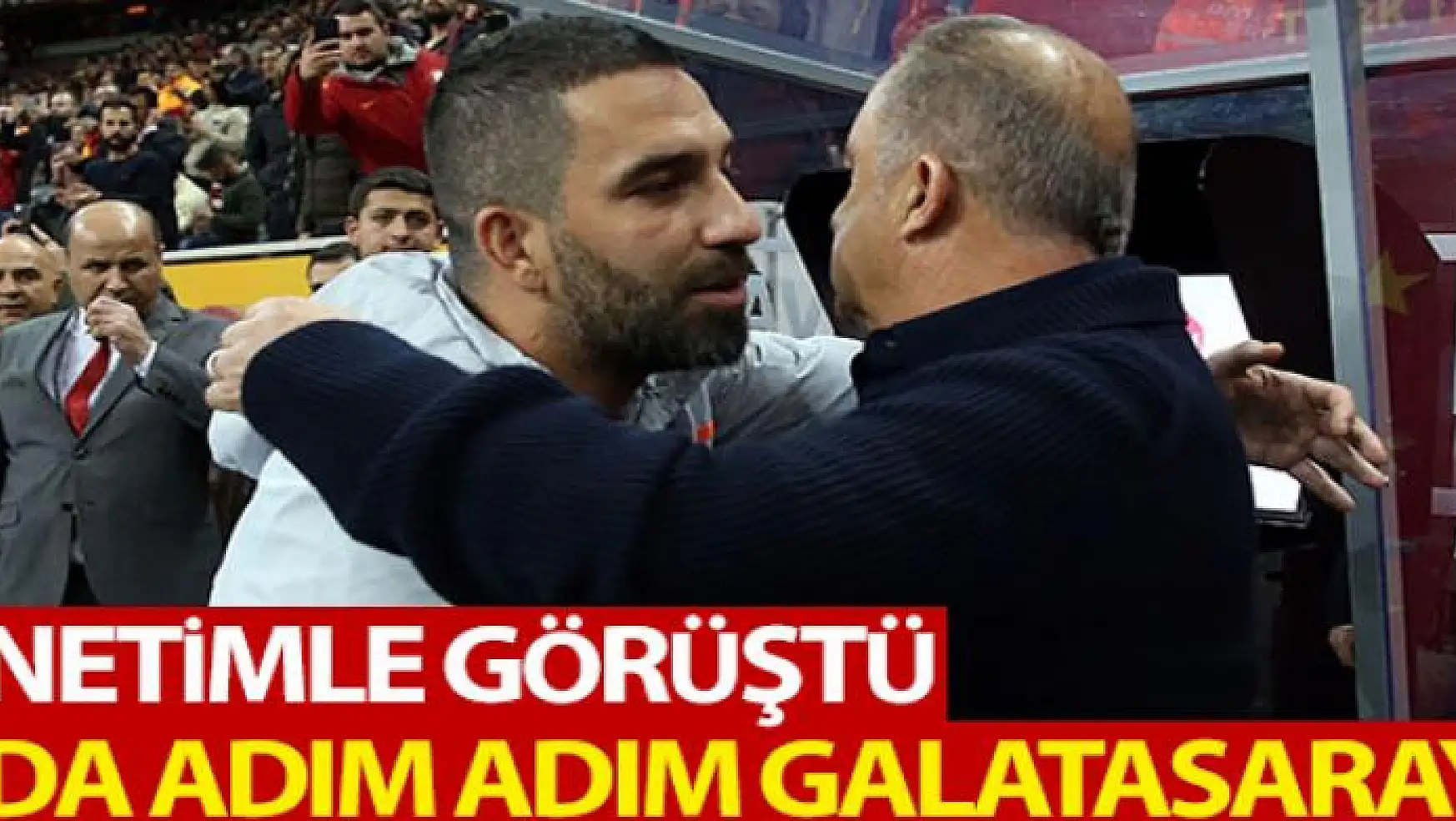 Arda Turan adım adım Galatasaray'a 