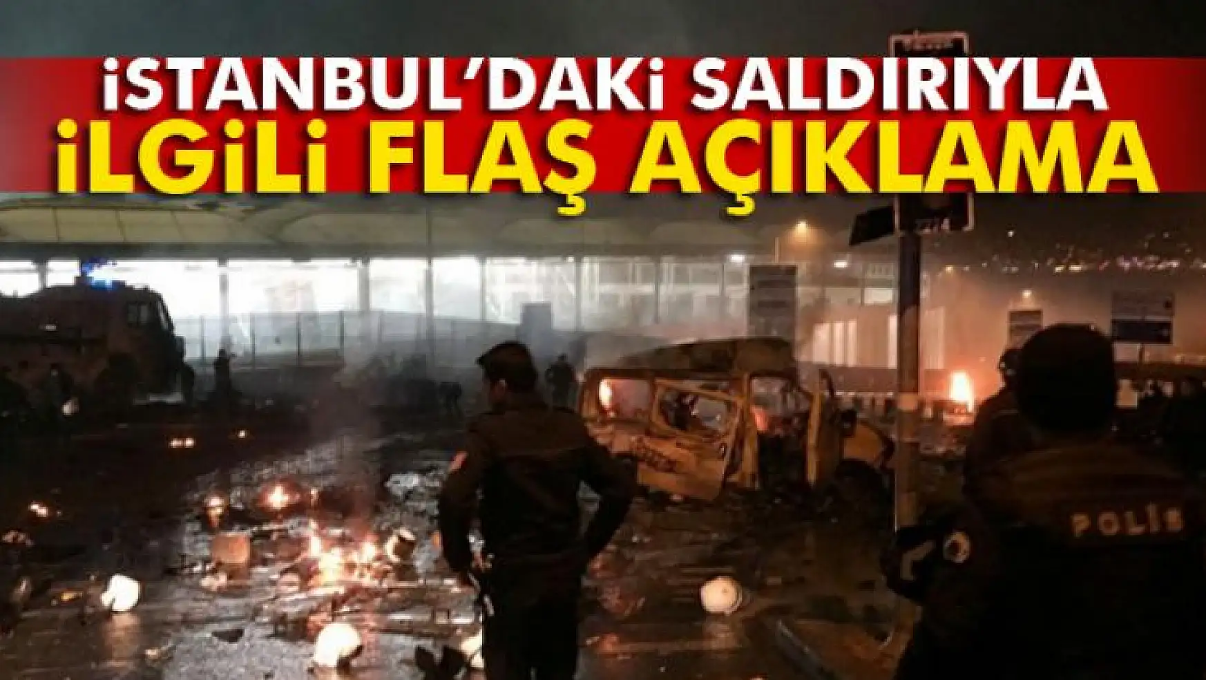 İstanbul'daki saldırıyla ilgili sıcak açıklama