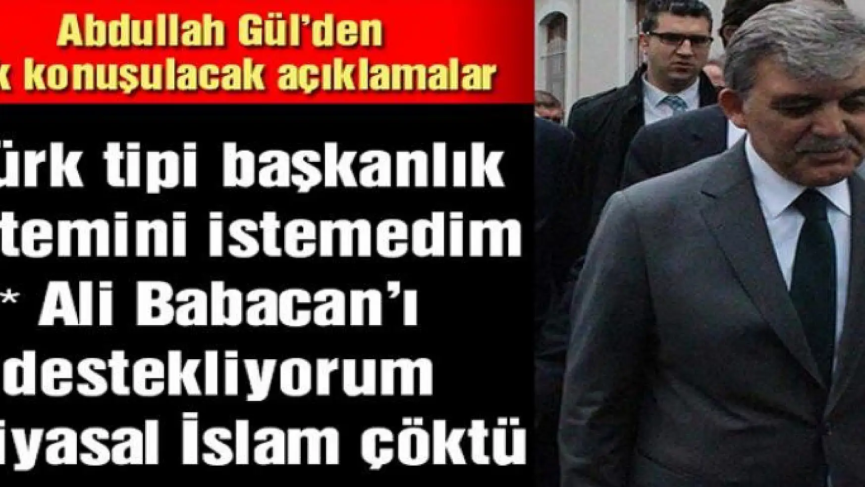 Abdullah Gül'den son dakika açıklamaları: Parlamenter sisteme dönmek şart