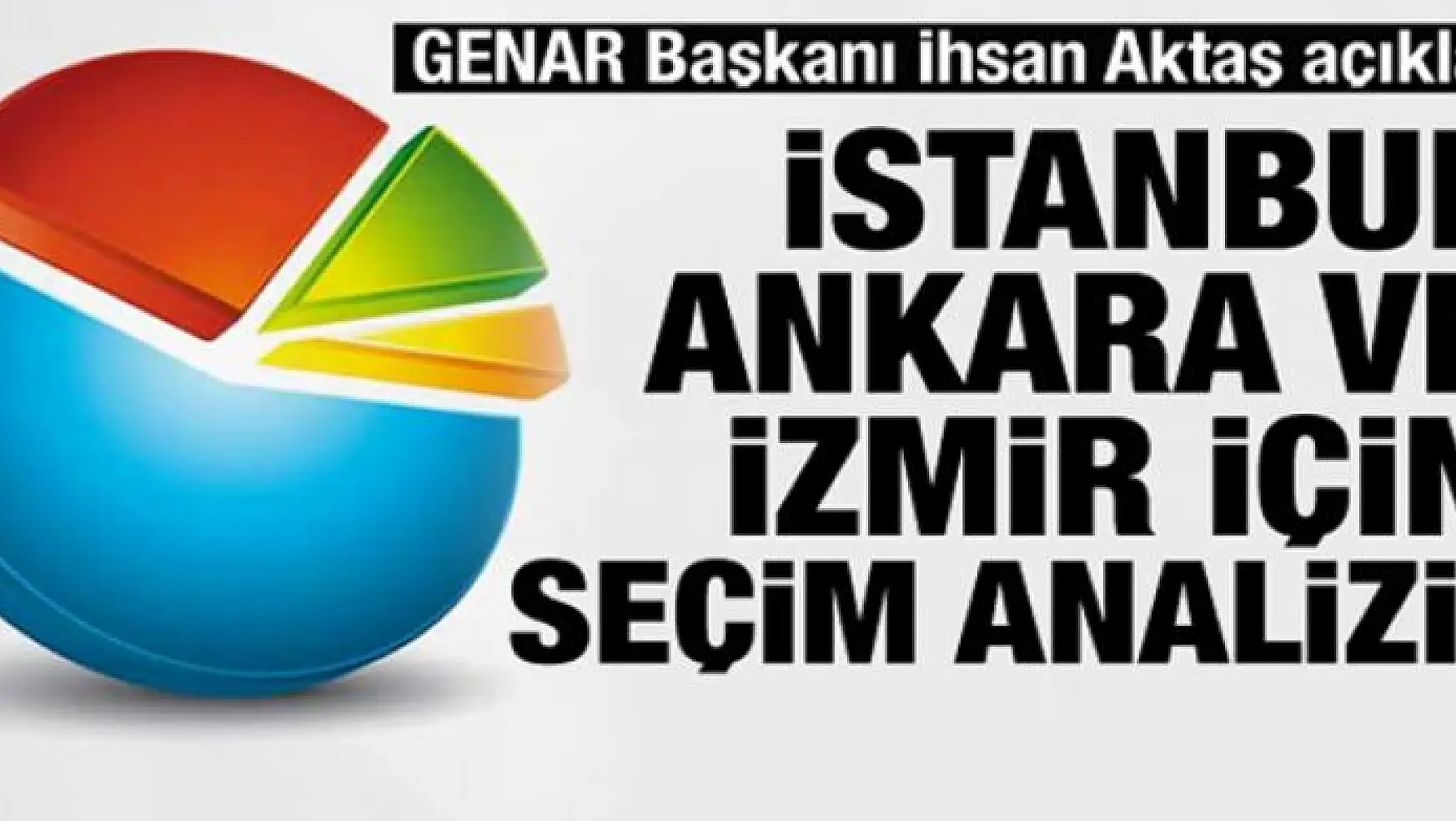 3 büyükşehir seçim analizi! İstanbul ve Ankara...