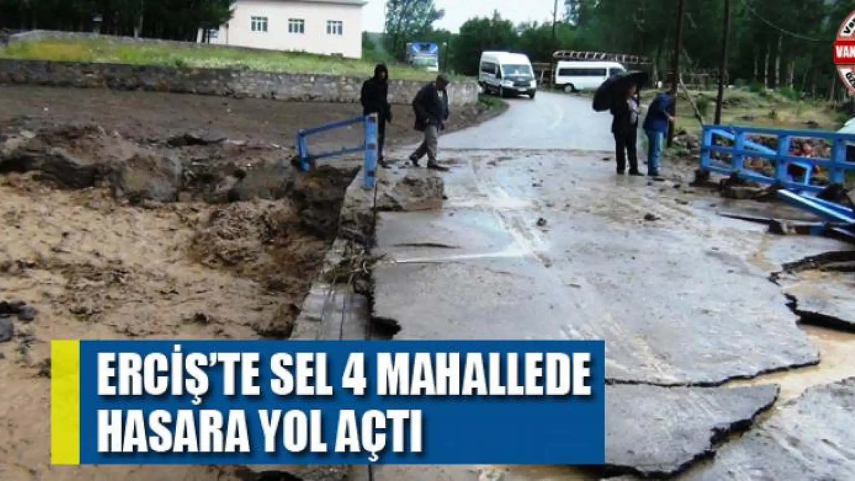 Erciş'te sel 4 mahallede hasara yol açtı