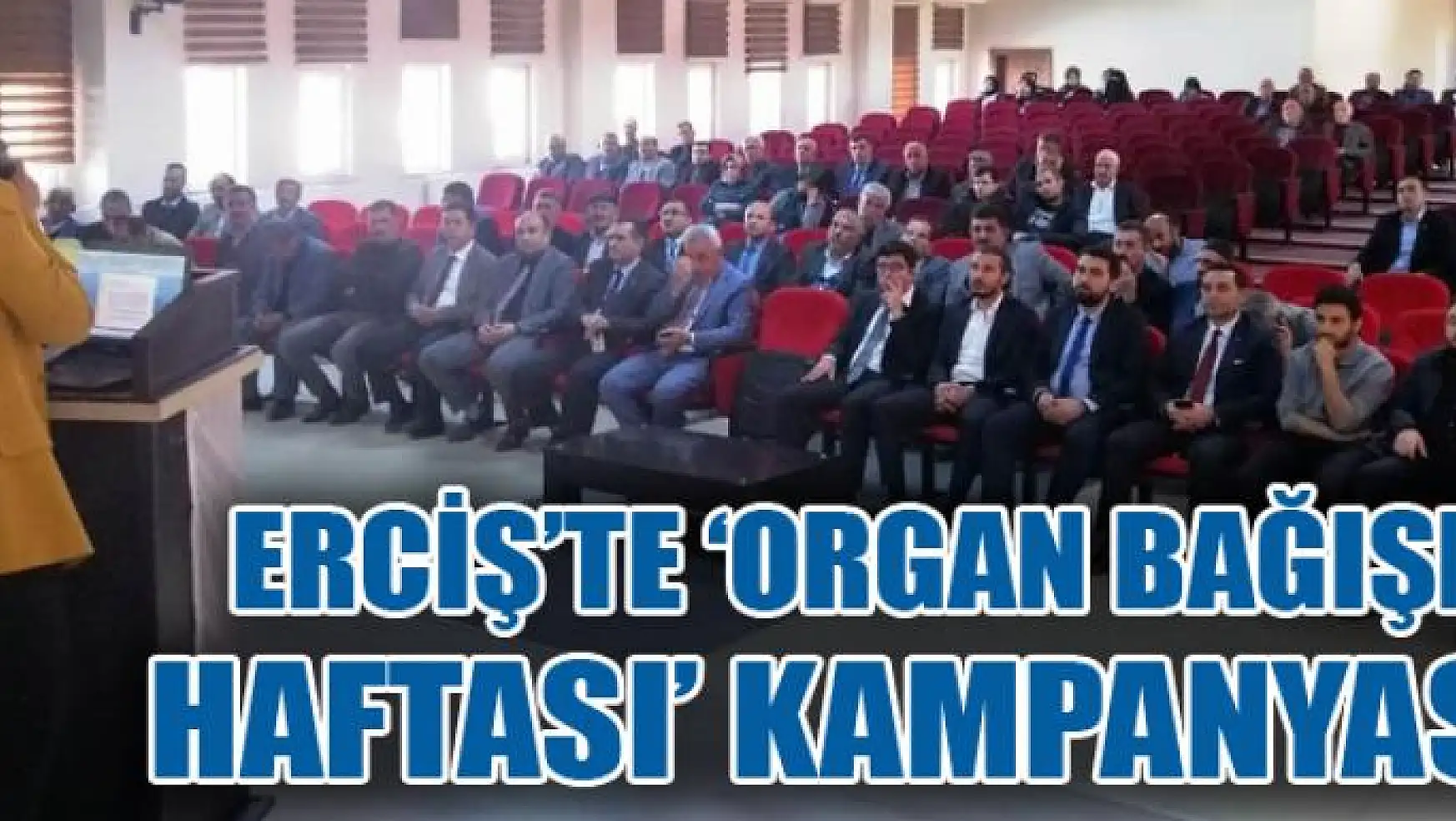 Erciş'te 'Organ Bağışı Haftası' kampanyası