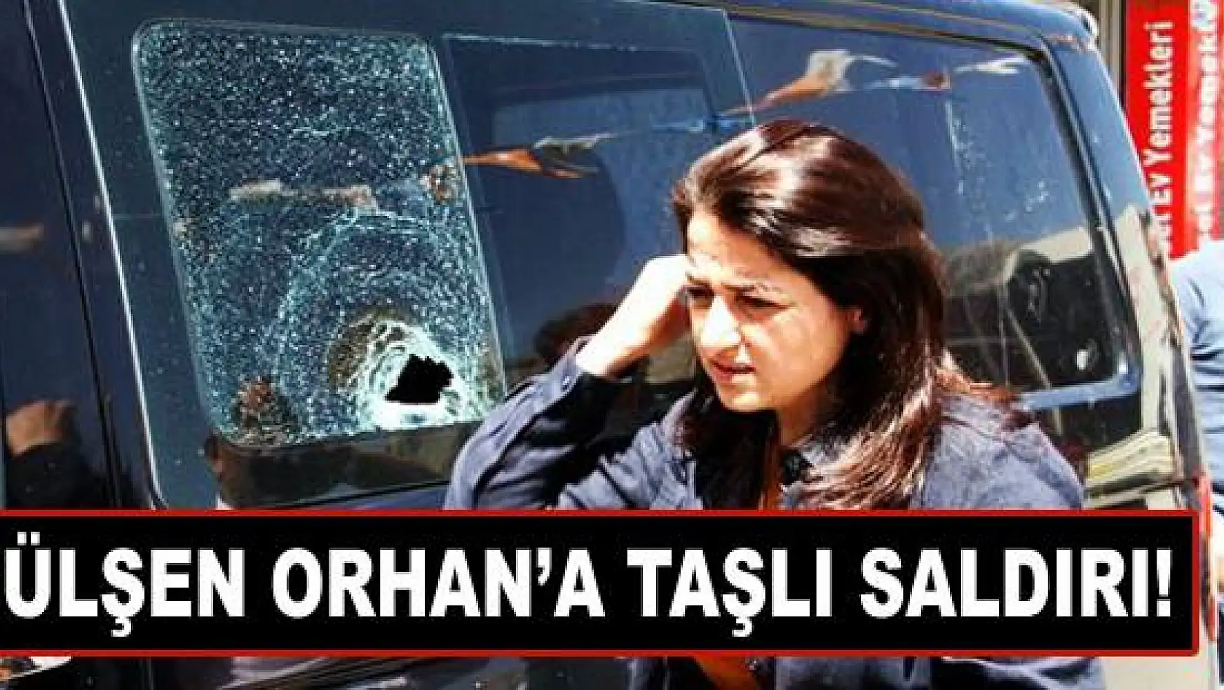 AK Parti Milletvekili Orhan'a Taşlı Saldırı