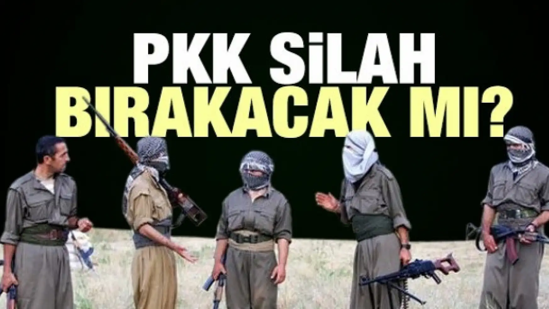 PKK  NASIL SİLAH  BIRAKACAK 