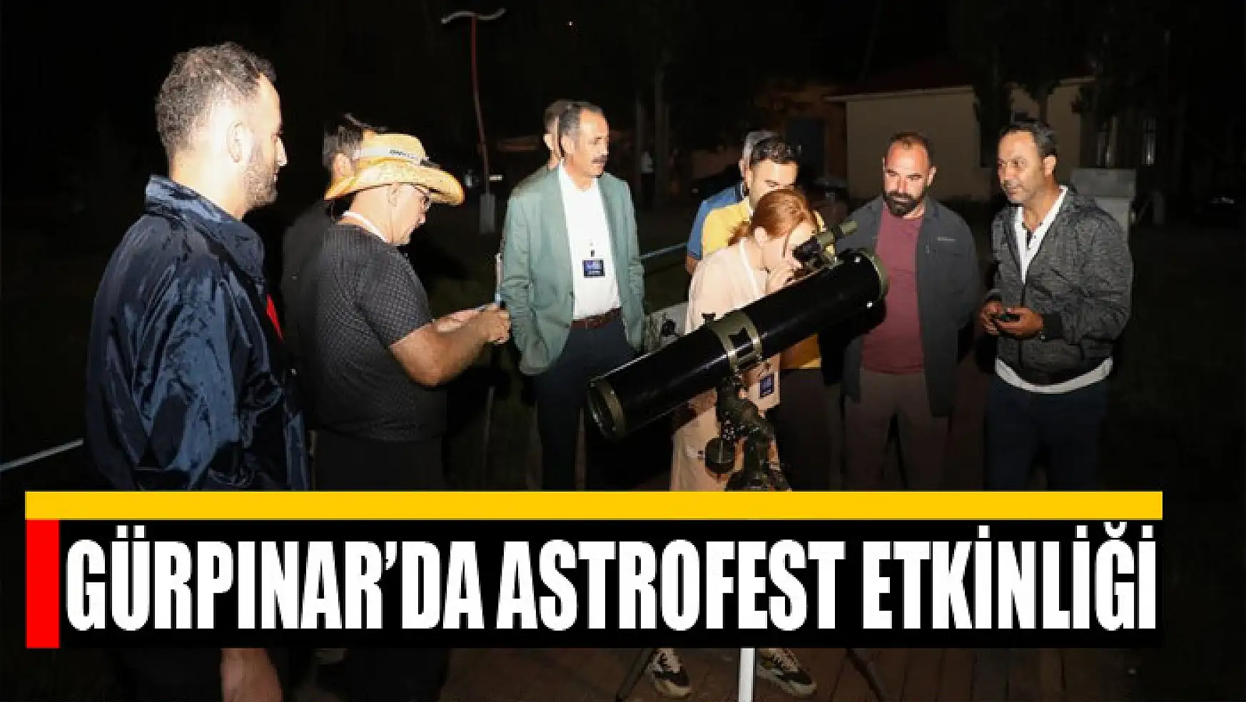 Gürpınar'da Astrofest etkinliği