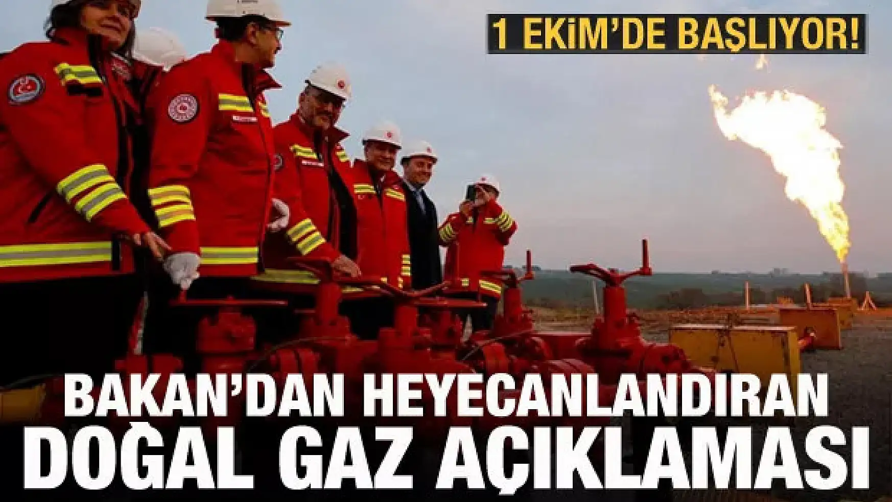 Bakan Dönmez'den doğal gaz keşfi açıklaması: Üçte birini karşılayacak