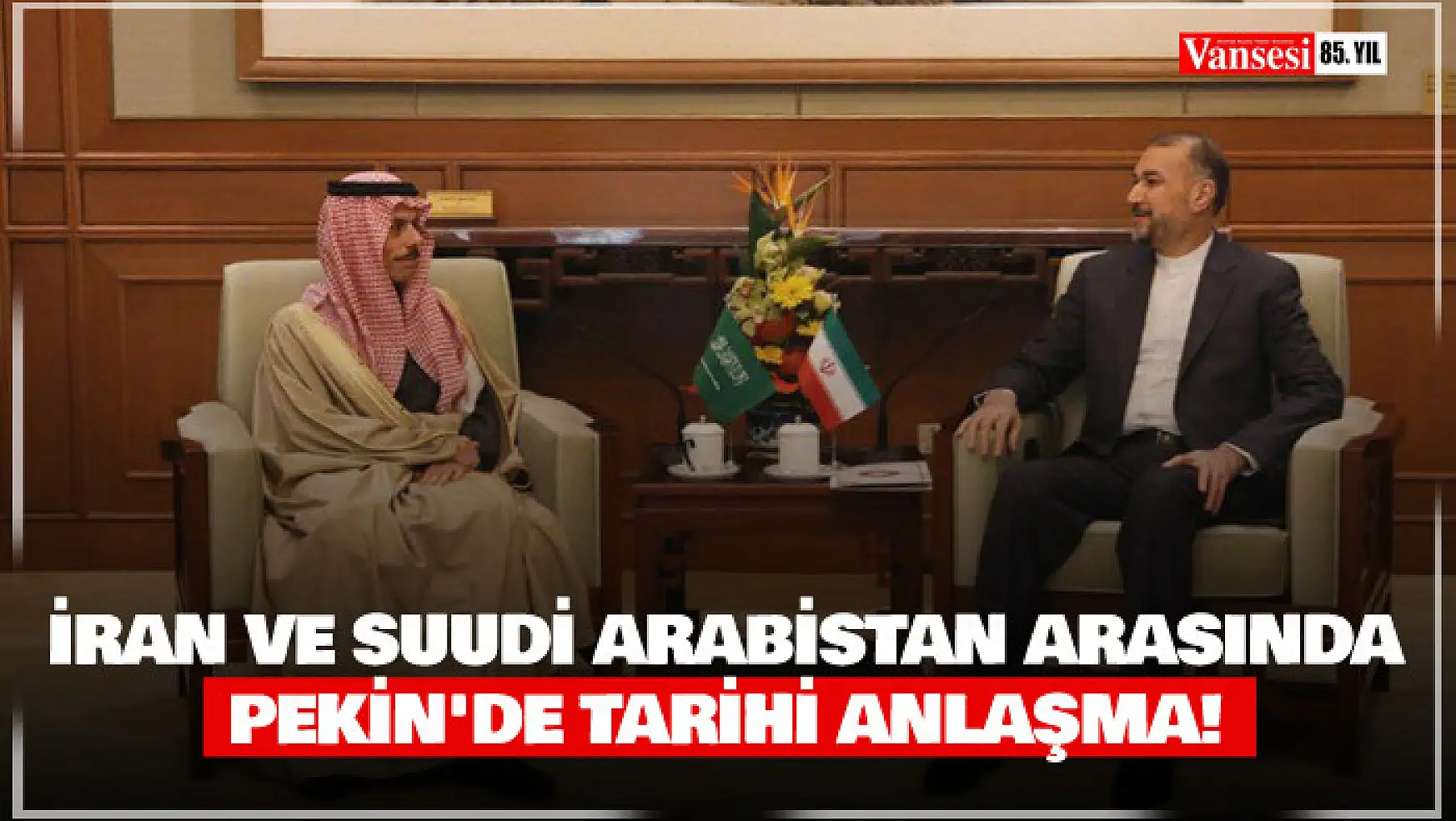 İran ve Suudi Arabistan arasında Pekin'de tarihi anlaşma