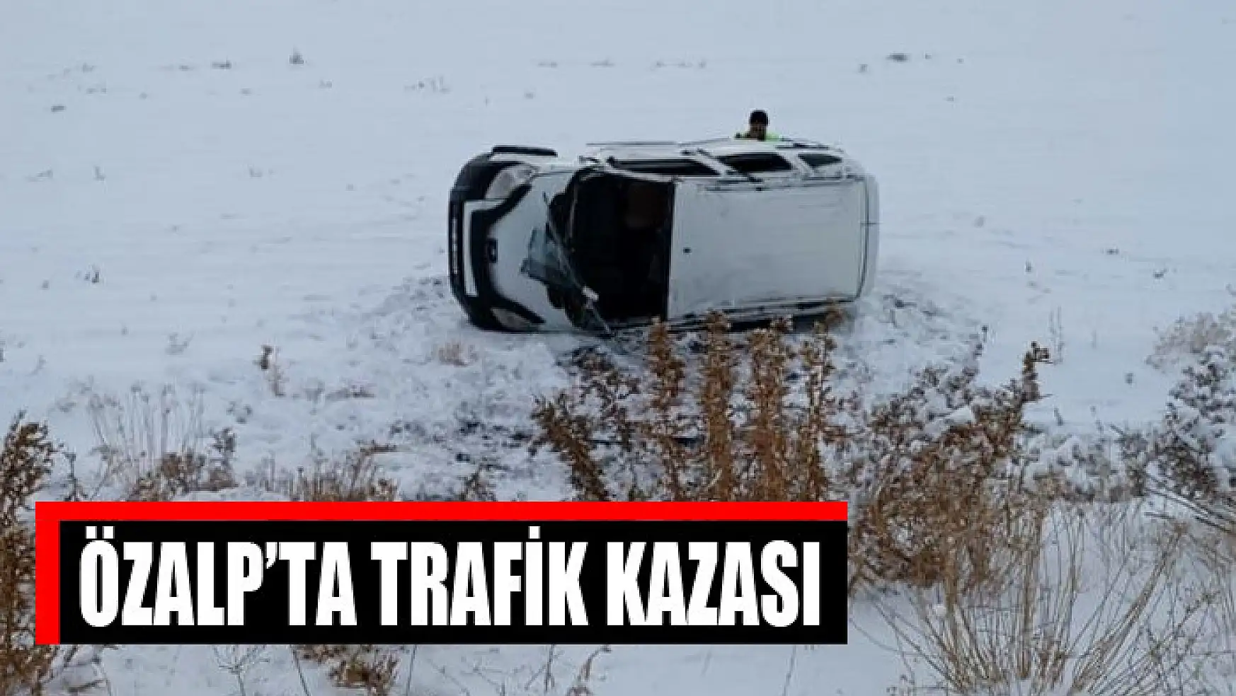Özalp'ta trafik kazası