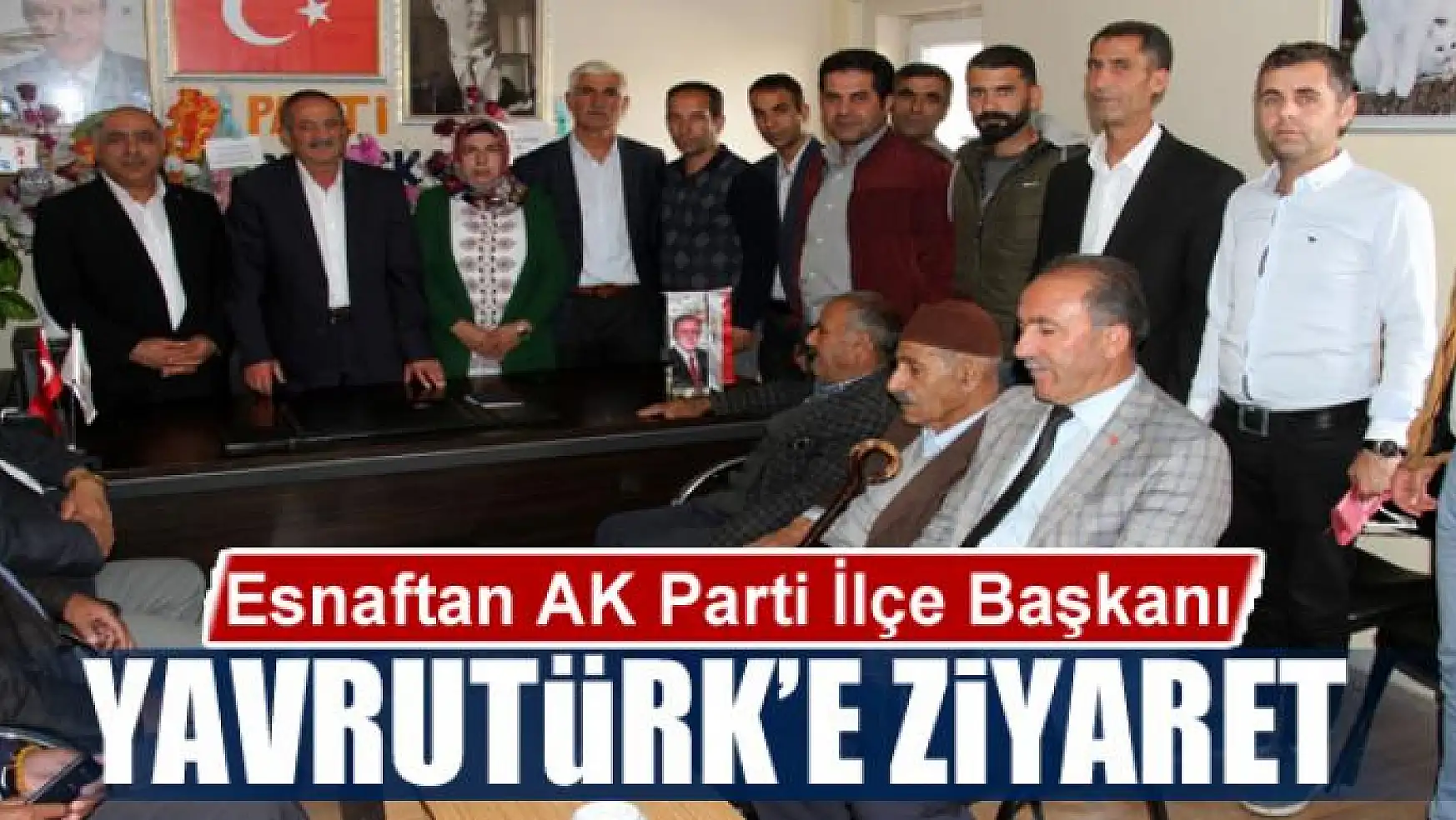 Esnaftan AK Parti İlçe Başkanı Yavrutürk'e ziyaret