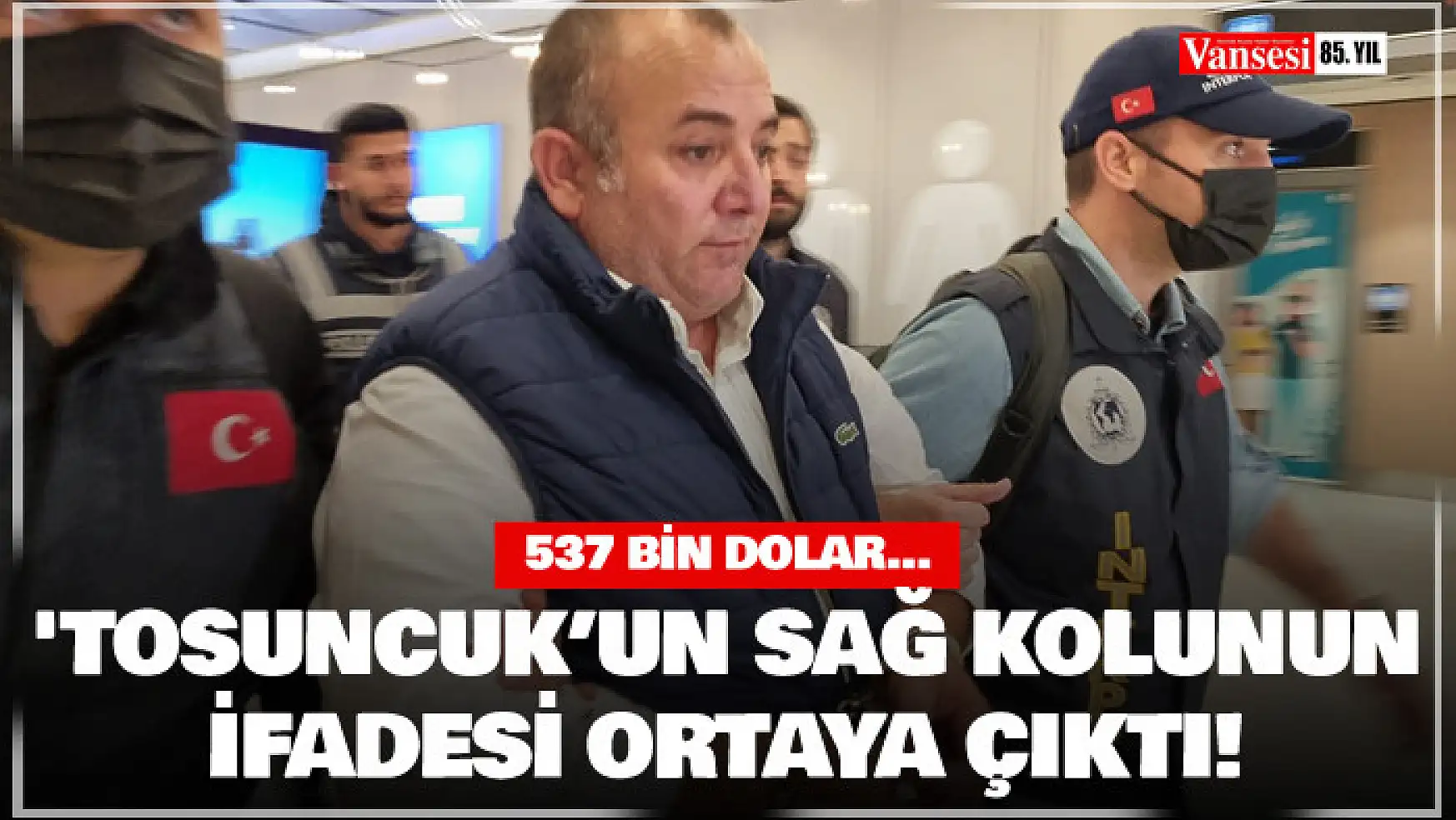 'Tosuncuk' lakaplı Mehmet Aydın'ın sağ kolu Osman Naim Kaya'nın ifadesine ulaşıldı