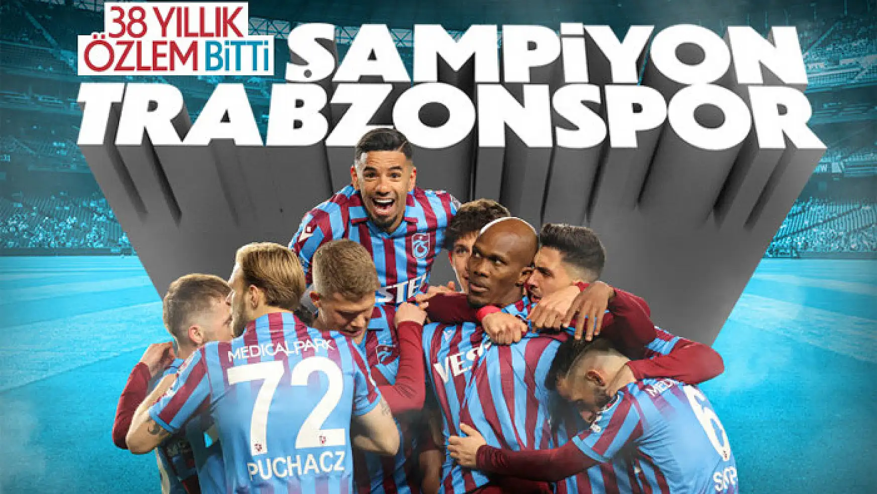 Trabzonspor Şampiyon! 38 yıllık hasret sona erdi