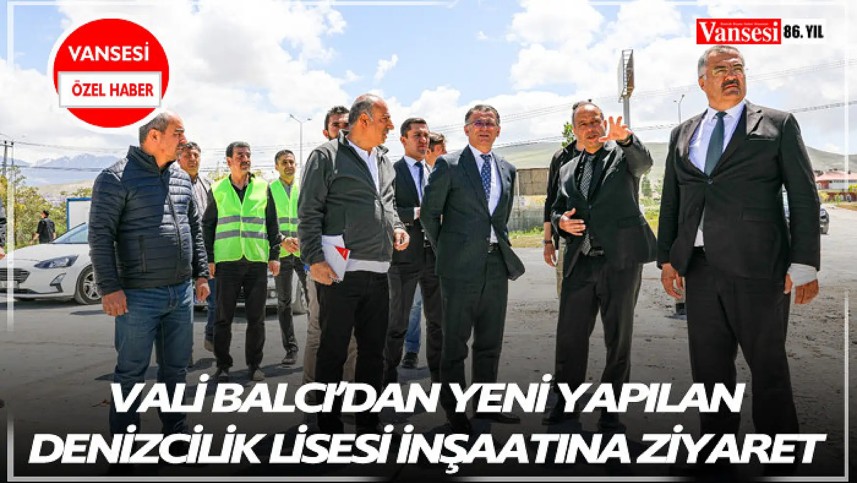 Vali Balcı'dan yeni yapılan Denizcilik Lisesi inşaatına ziyaret