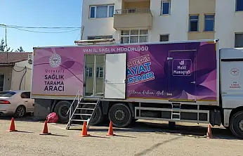 Mobil kanser tarama aracı Başkale'de