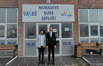Türkmenoğlu'ndan VASKİ Muradiye Şube Şefliğine ziyaret