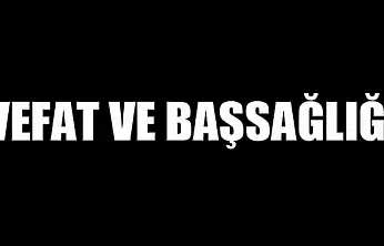 VEFAT VE BAŞSAĞLIĞI