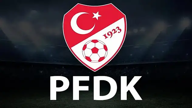 1. Lig'de hangi takımlar PFDK'ya sevk edildi?