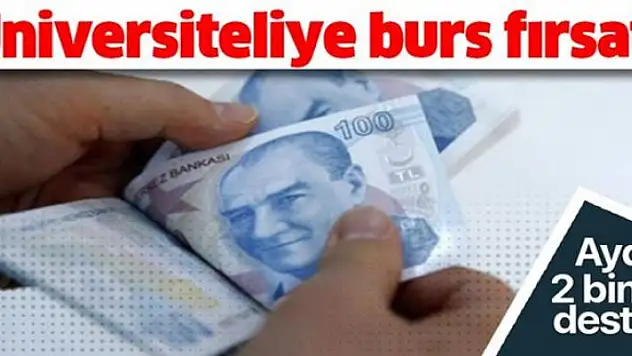 Üniversiteliye burs fırsatı 